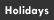 Holidays